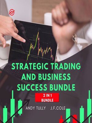 cover image of Strategic Trading and Business Success Bundle, 2 in 1 Bundle